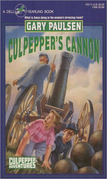 Culpepper Adventures 03 Culpeppers Cannon Gary Paulsen