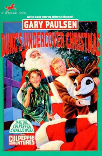 Culpepper Adventures 13 Duncs Undercover Christmas Gary Paulsen