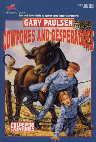 Culpepper Adventures 15 Cowpokes Desperadoes Gary Paulsen
