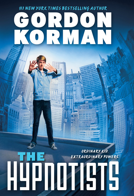Hypnotists Gordon Korman
