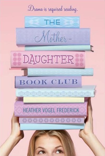 Motherdaughter Book Club 1 Motherdaughter Book Club Heather Vogel Frederick