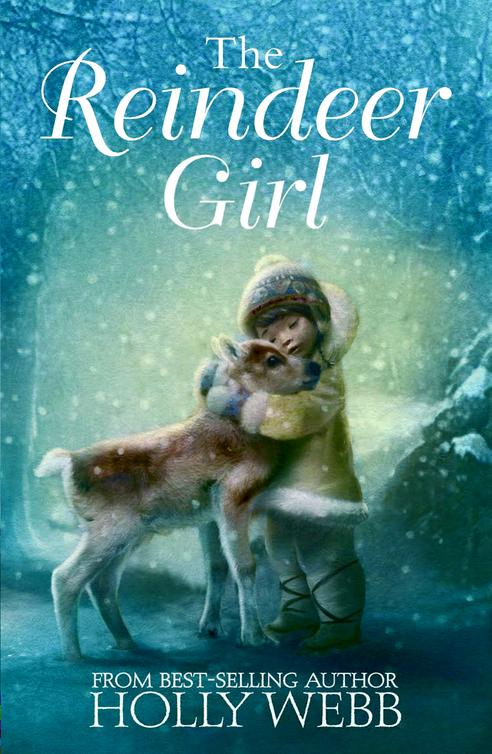 The Reindeer Girl Holly Webb