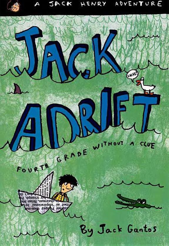 Jack Henry 1 Jack Adrift Jack Gantos