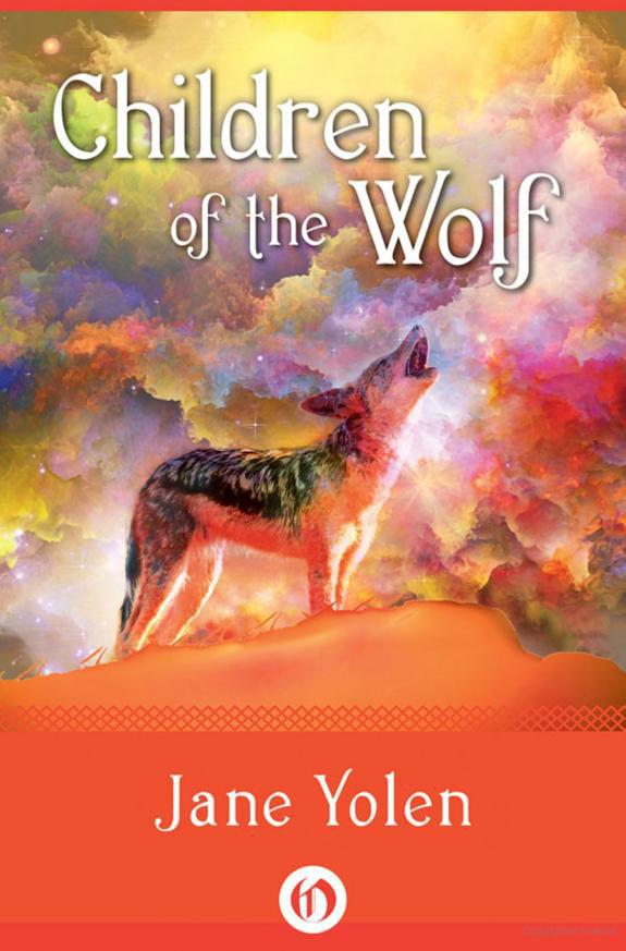 Children Of The Wolf Jane Yolen