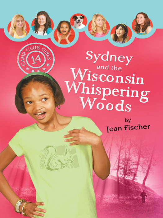 Sydney And The Wisconsin Whispering Woods Jean Fischer