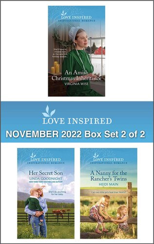 Love Inspired November 2022 Box Set 2 Of 2 An Amish Christmas Inheritance Her Secret Son A Nanny For The Ranchers Twins Virginia Wise