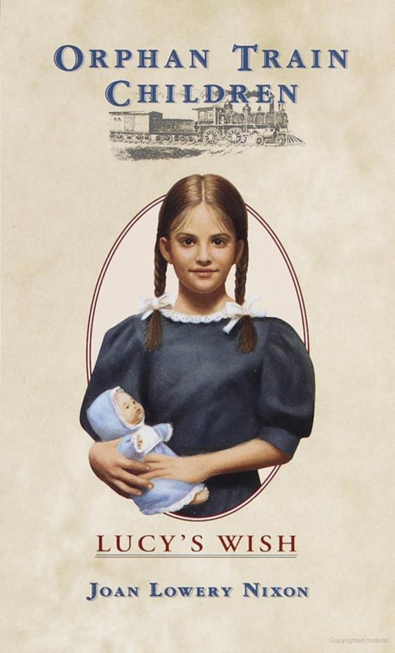 Orphan Train Children 1 Lucys Wish Joan Lowery Nixon
