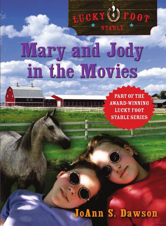 Lucky Foot Stable 4 Mary And Jody In The Movies Joann S Dawson
