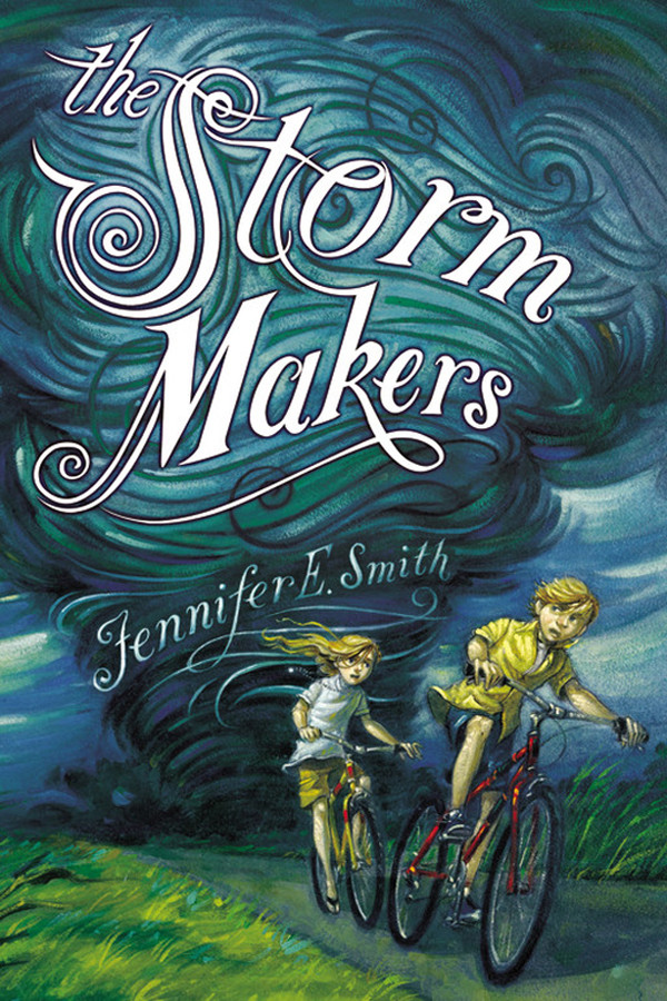 The Storm Makers Jennifer E Smith