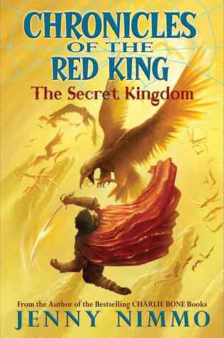 Chron Of The Red King 1 The Secret Kingdom Jenny Nimmo