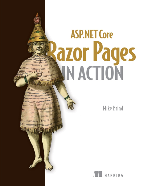 Aspnet Core Razor Pages In Action 1st Edition Mike Brind