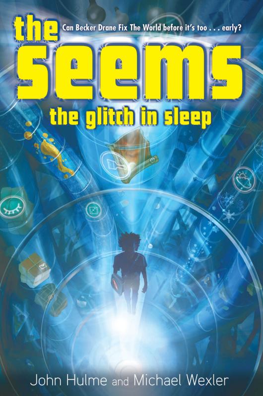 Seems 1 The Glitch In Sleep John Hulme Michael Wexler