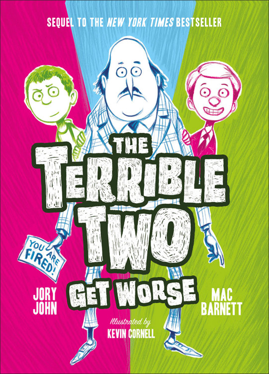 Tt2 The Terrible Two Get Worse Jory John Mac Barnett