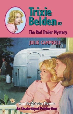 Trixie Belden 2 The Red Trailer Mystery Julie Campbell