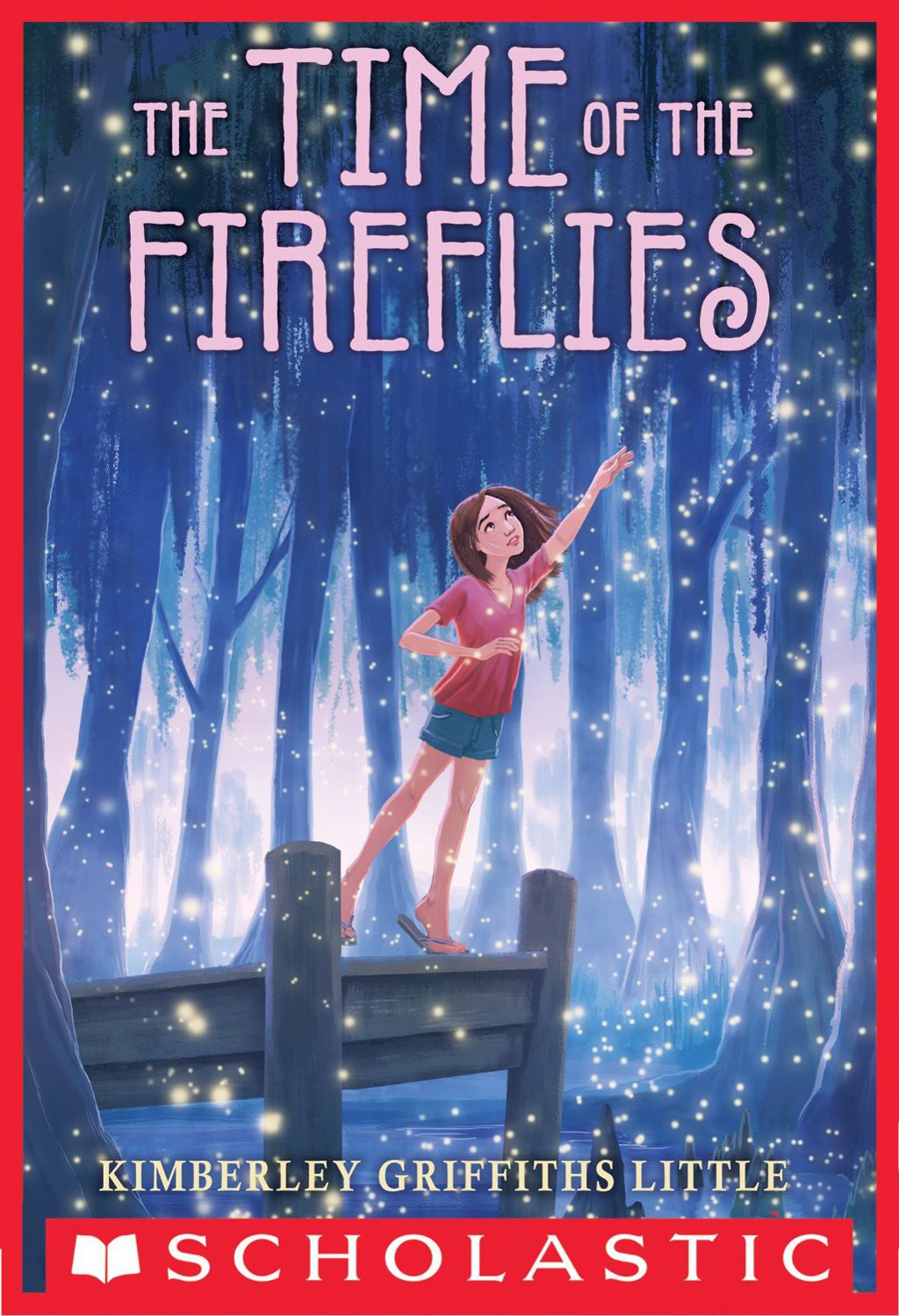 The Time Of The Fireflies Kimberley Griffiths Little