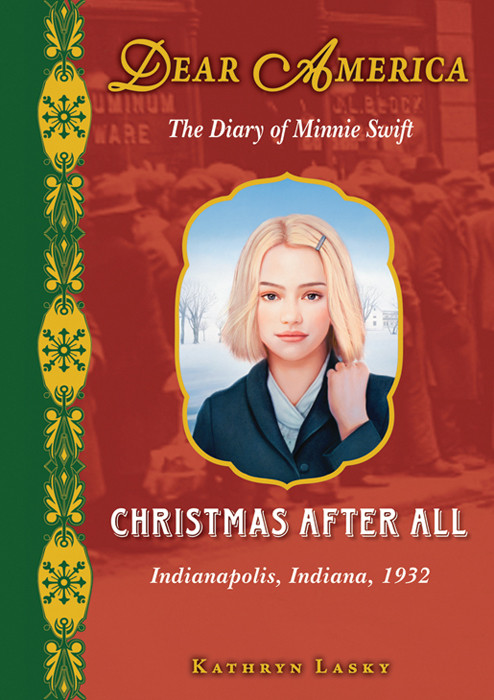 Dear America Christmas After All Indianapolis In 1932 Kathryn Lasky