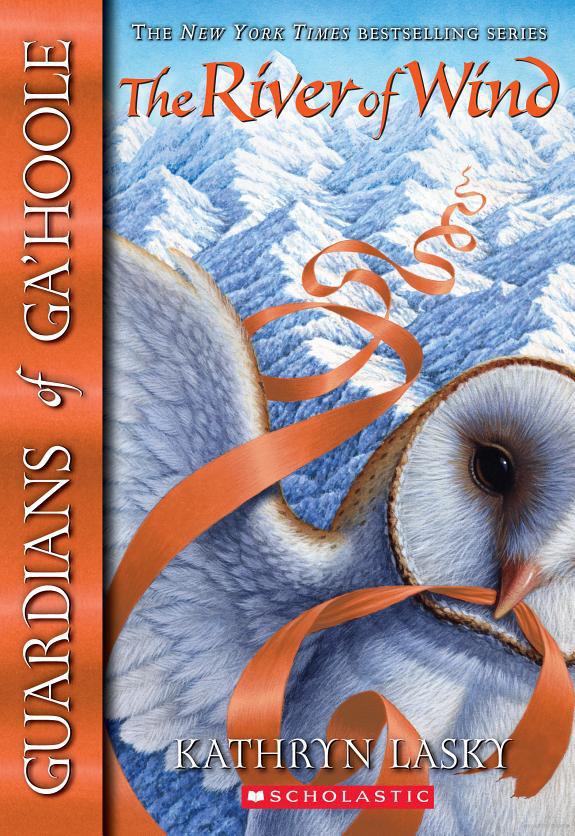 The River Of Wind Guardians Of Gahoole Book 13 Kathryn Lasky