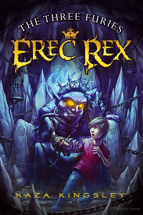 Erec Rex 4 The Three Furies Kaza Kingsley