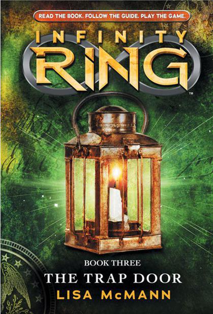 Infinity Ring 3 The Trap Door Lisa Mcmann