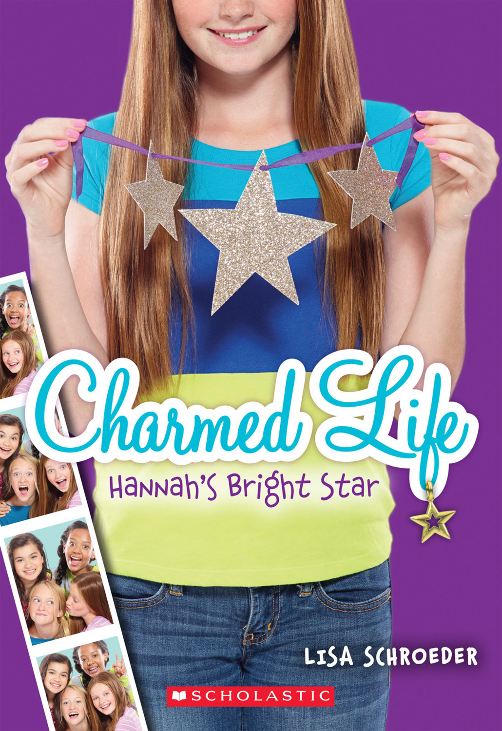 Charmed Life 4 Hannahs Bright Star Lisa Schroeder