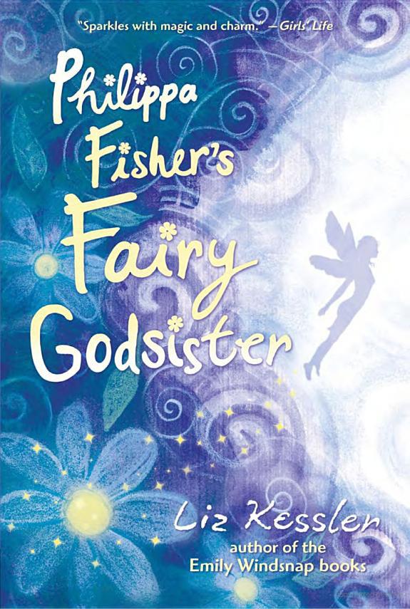Philippa Fishers Fairy Godsister Liz Kessler
