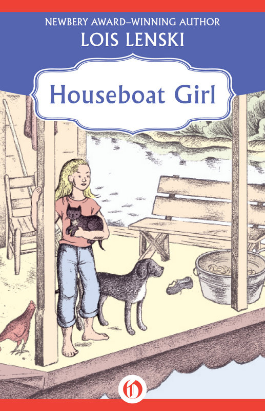 Houseboat Girl Lois Lenski