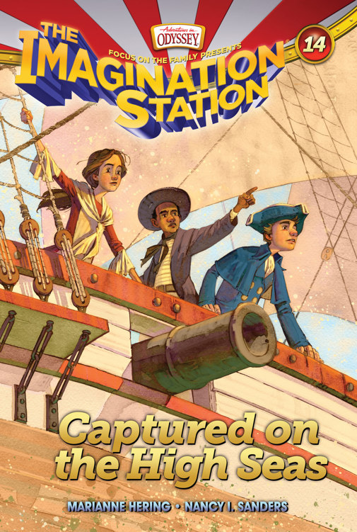 Adventures In Odyssey 14 Captured On The High Seas Marianne Hering Nancy I Sanders