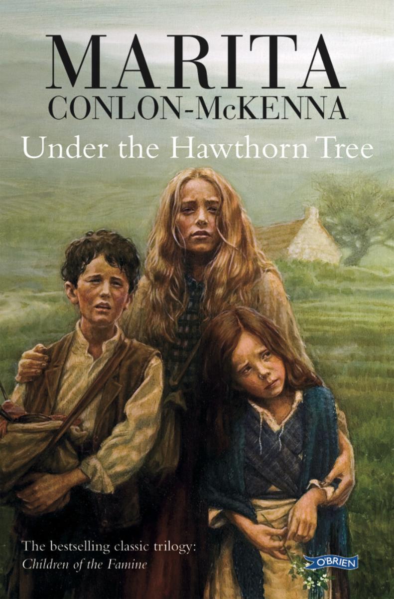 Children Of The Famine 1 Under The Hawthorn Tree Marita Conlonmckenna