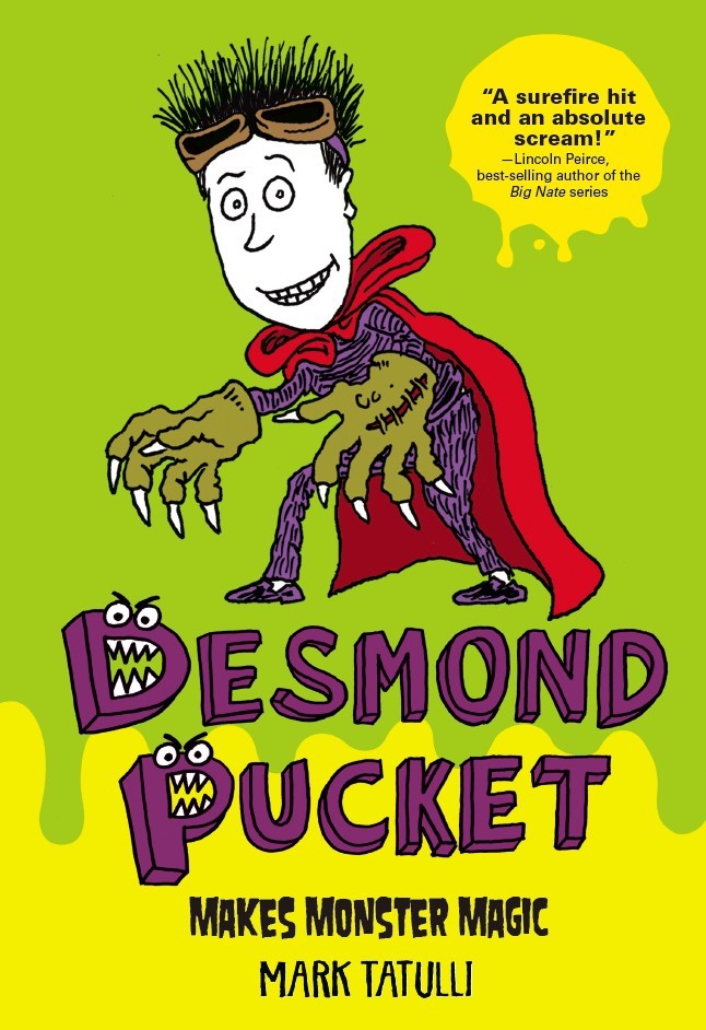 Desmond Pucket 1 Makes Monster Magic Mark Tatulli