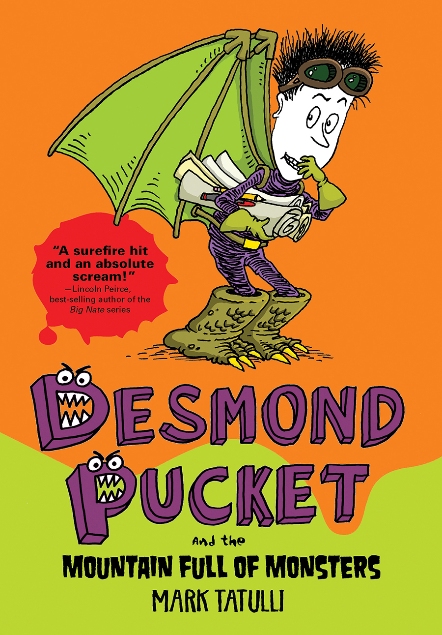 Desmond Pucket And The Mountain Full Of Monsters Mark Tatulli