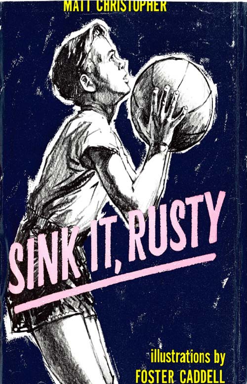 Sink It Rusty Matt Christopher