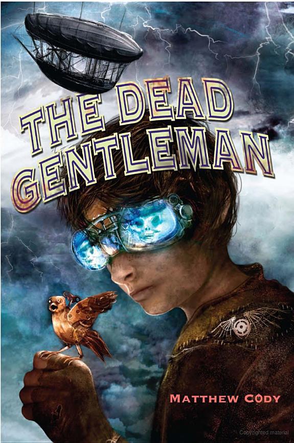 The Dead Gentleman Matthew Cody