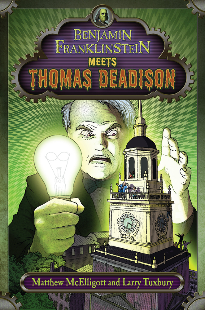Benjamin Franklinstein Meets Thomas Deadison Matthew Mcelligott
