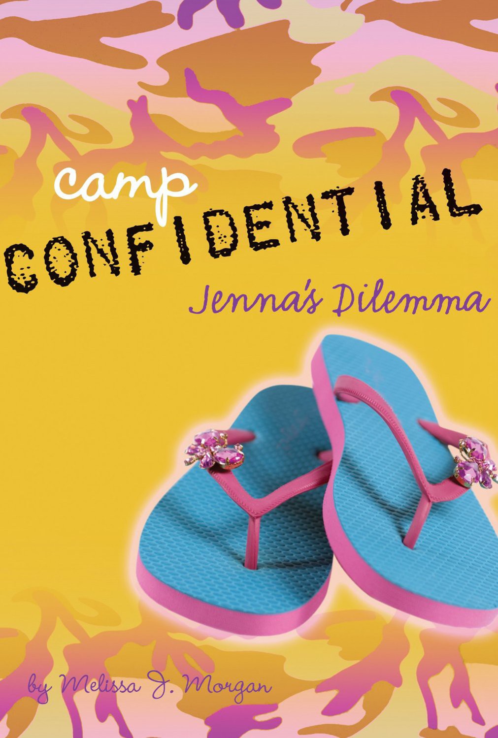 Camp Confidential 2 Jennas Dilemma 1st Edition Melissa J Morgan