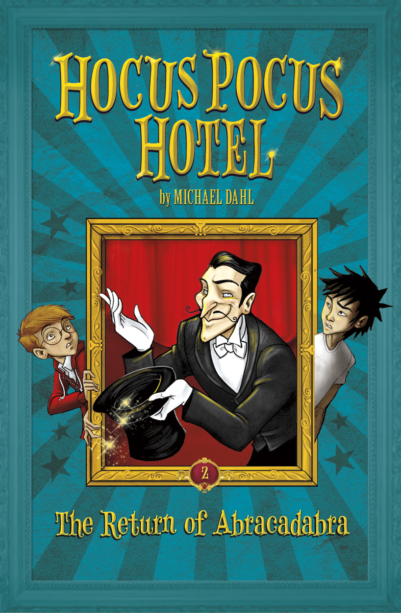 Hocus Pocus Hotel The Return Of Abracadabra Michael Dahl