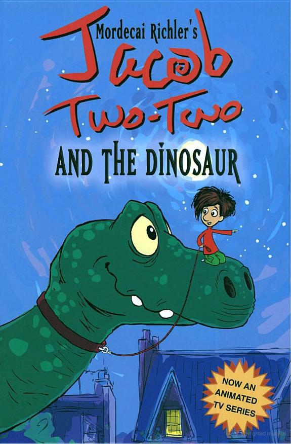 Jacob Twotwo And The Dinosaur Mordecai Richler