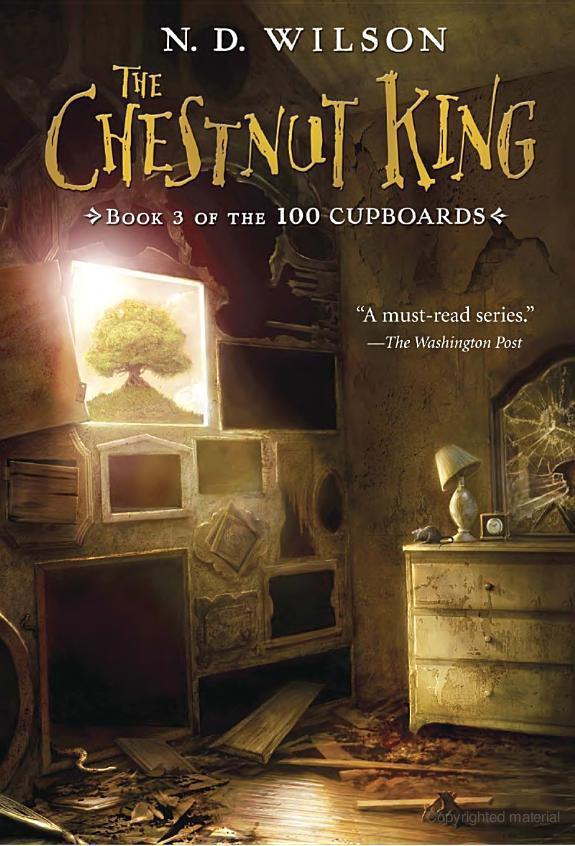 100 Cupboards 3 The Chestnut King N D Wilson