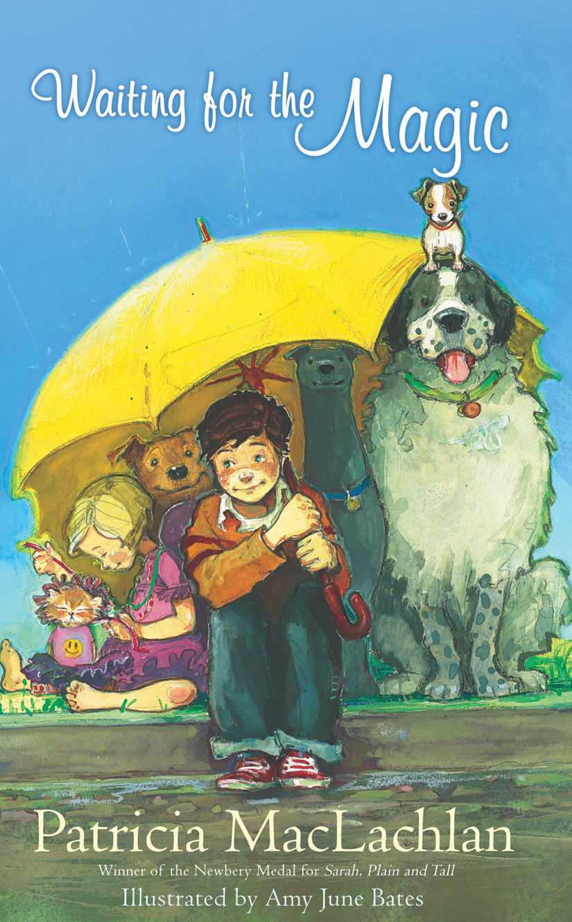 Waiting For The Magic Patricia Maclachlan