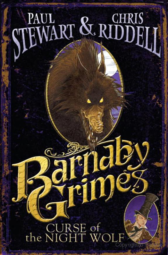 Barnaby Grimes 1 Curse Of The Night Wolf Paul Stewart Chris Riddell