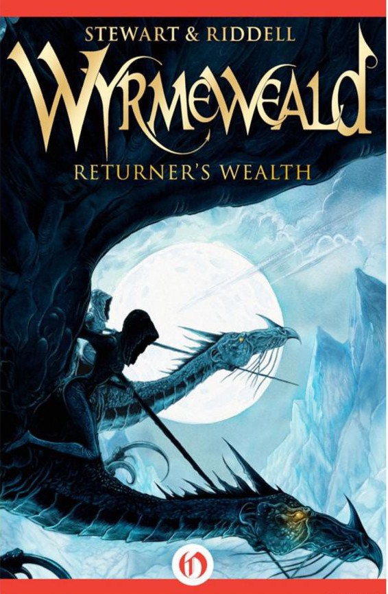 Wyrmeweald 1 Returners Wealth Paul Stewart Chris Riddell