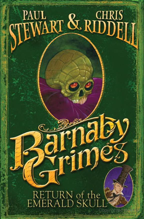Return Of The Emerald Skull Barnaby Grimes Book 2 Paul Stewart Chris Riddell