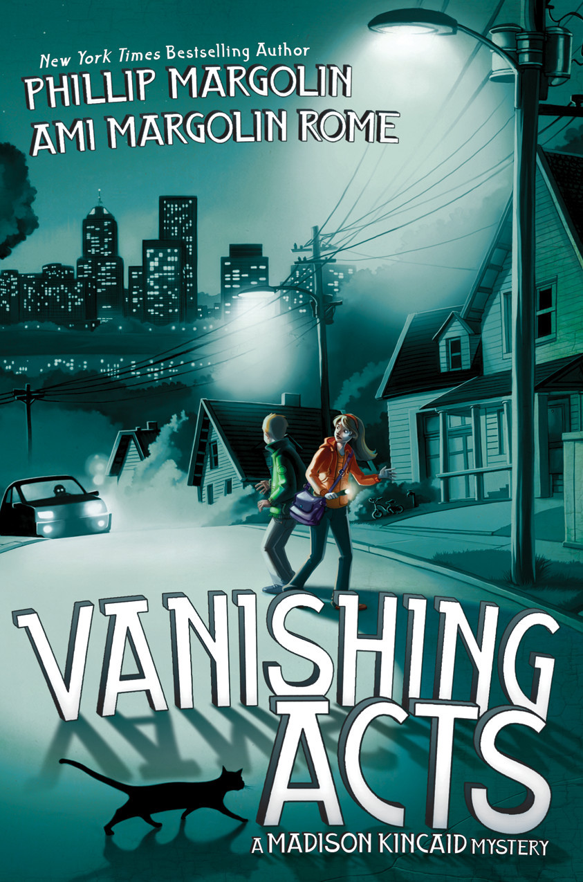 Vanishing Acts A Madison Kincaid Mystery Phillip Margolin Ami Margolin Rome