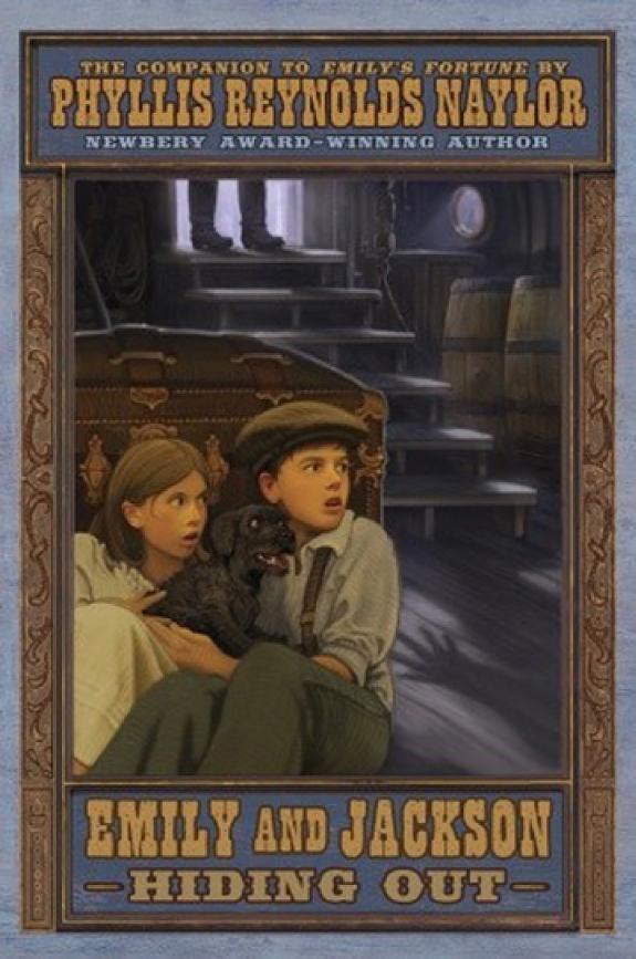 Emily And Jackson Hiding Out Emily Book 2 Phyllis Reynolds Naylor