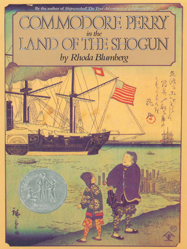 Commodore Perry In The Land Of The Shogun Rhoda Blumberg