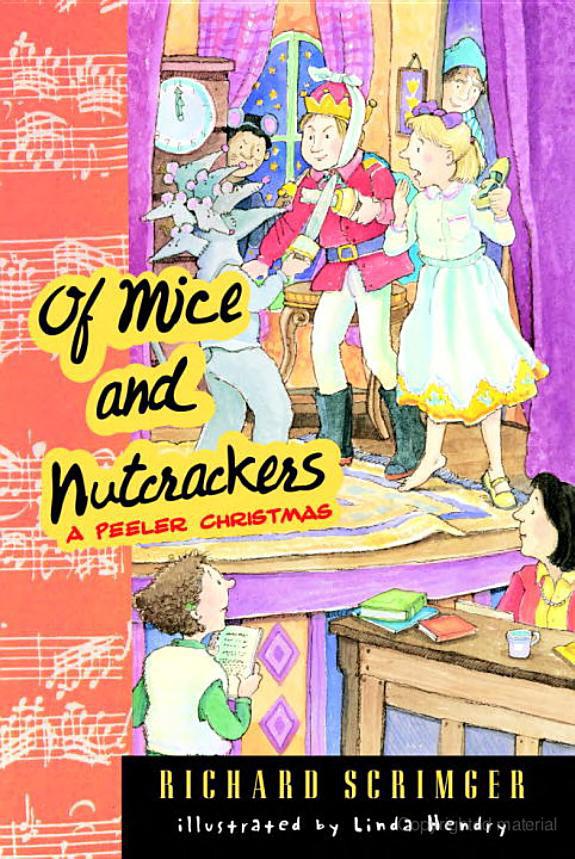 Of Mice And Nutcrackers A Peeler Christmas Richard Scrimger