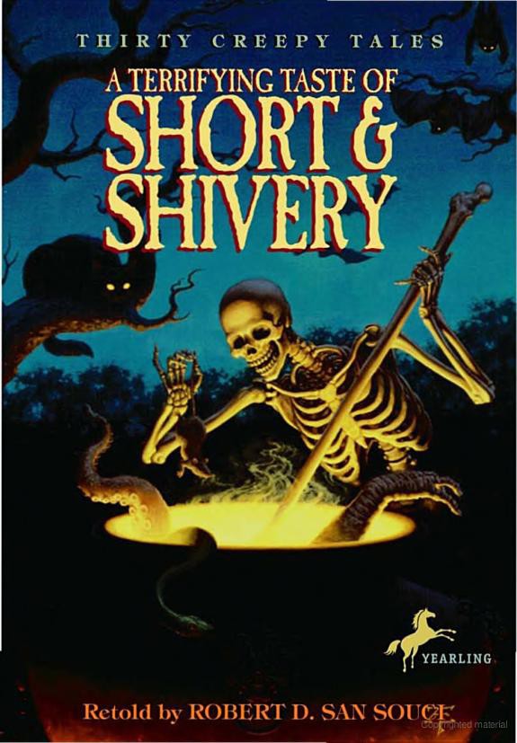 30 Tales 4 A Terrifying Taste Of Short Shivery Robert D San Souci