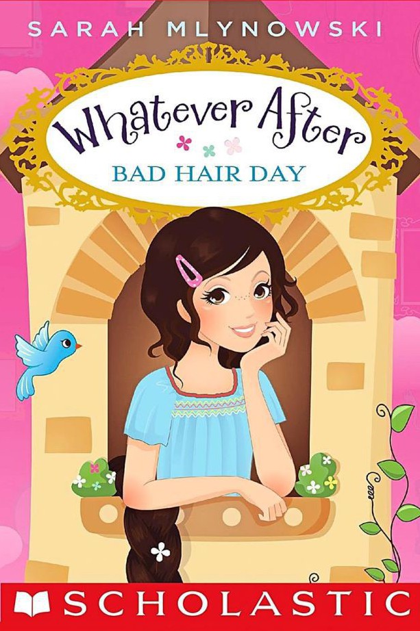 Whatever After 5 Bad Hair Day Sarah Mlynowski