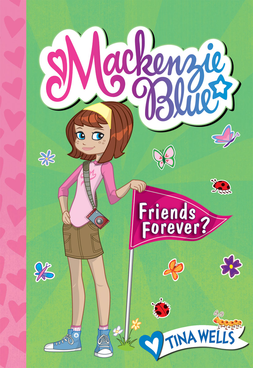 Friends Forever 1st Tina Wells