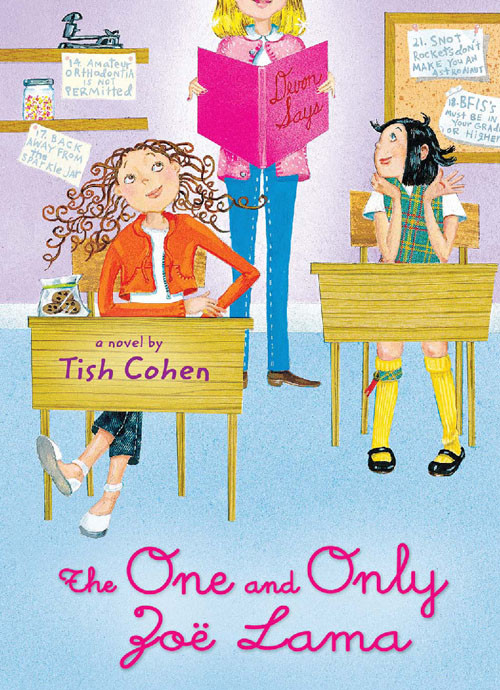 The One And Only Zoe Lama 1st Tish Cohen