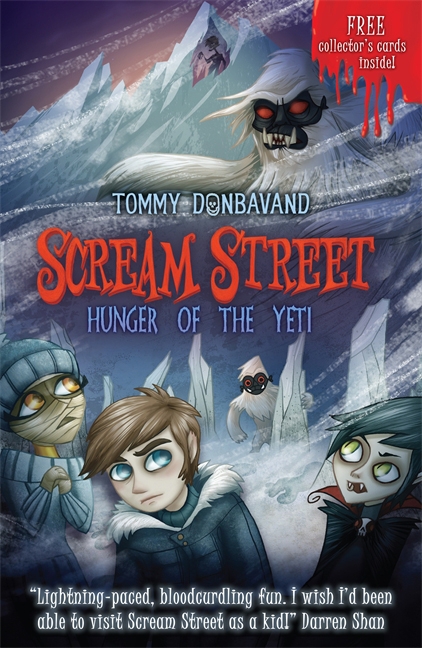Hunger Of The Yeti Scream Street Book 11 Tommy Donbavand